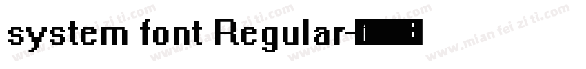 system font Regular字体转换